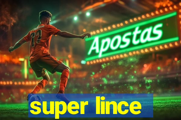 super lince